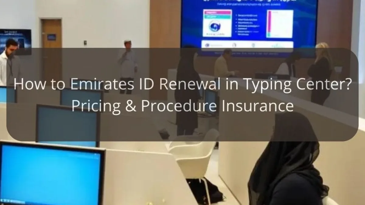 Emirates ID Renewal at a Typing Center — Steps, Documents & Fees UAE 2026
